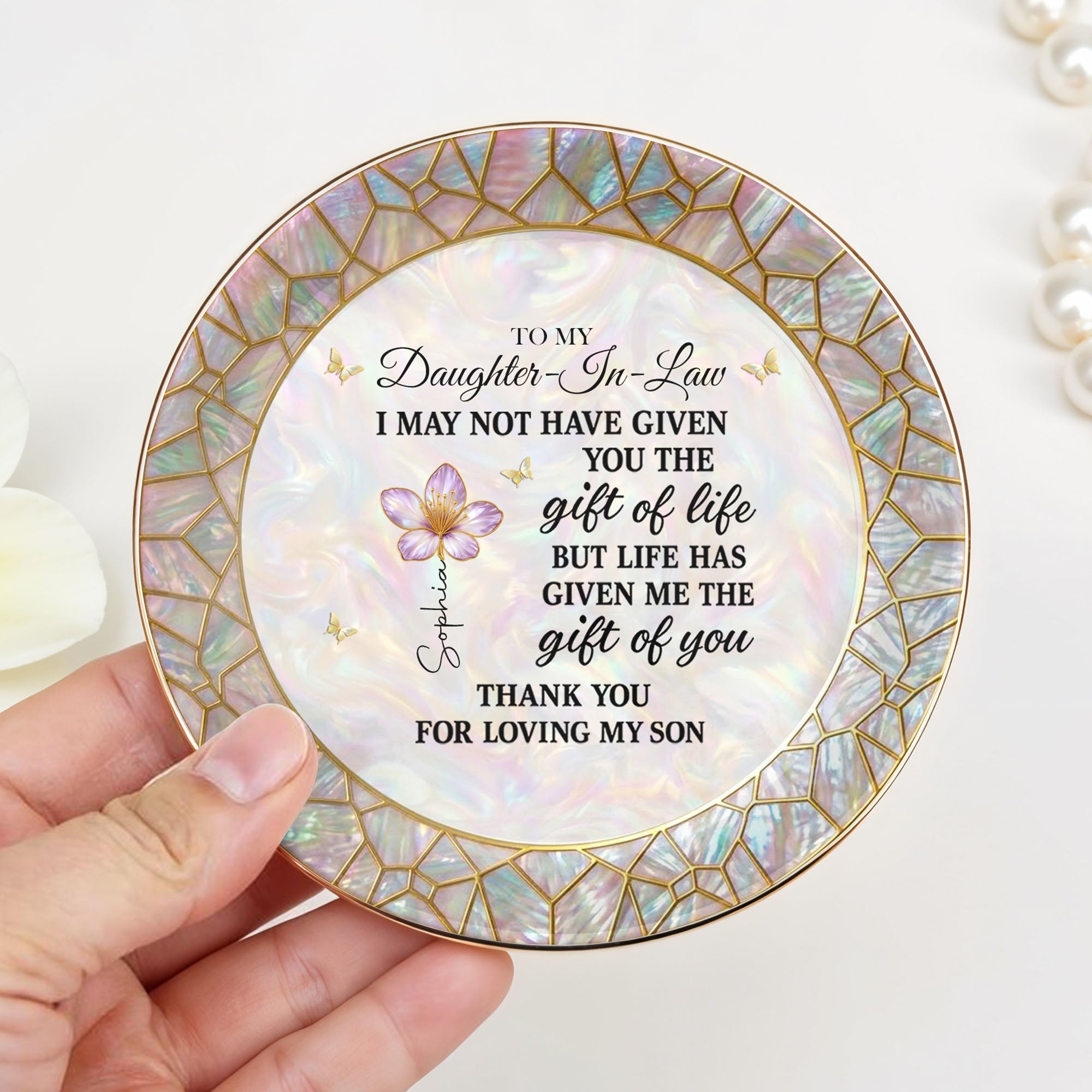 To My Daughter In Law Life Has Given Me The Gift Of You Flower - Personalized Custom Jewelry Dish, Ceramic Dish, Round Shape - DILA285_RCRF