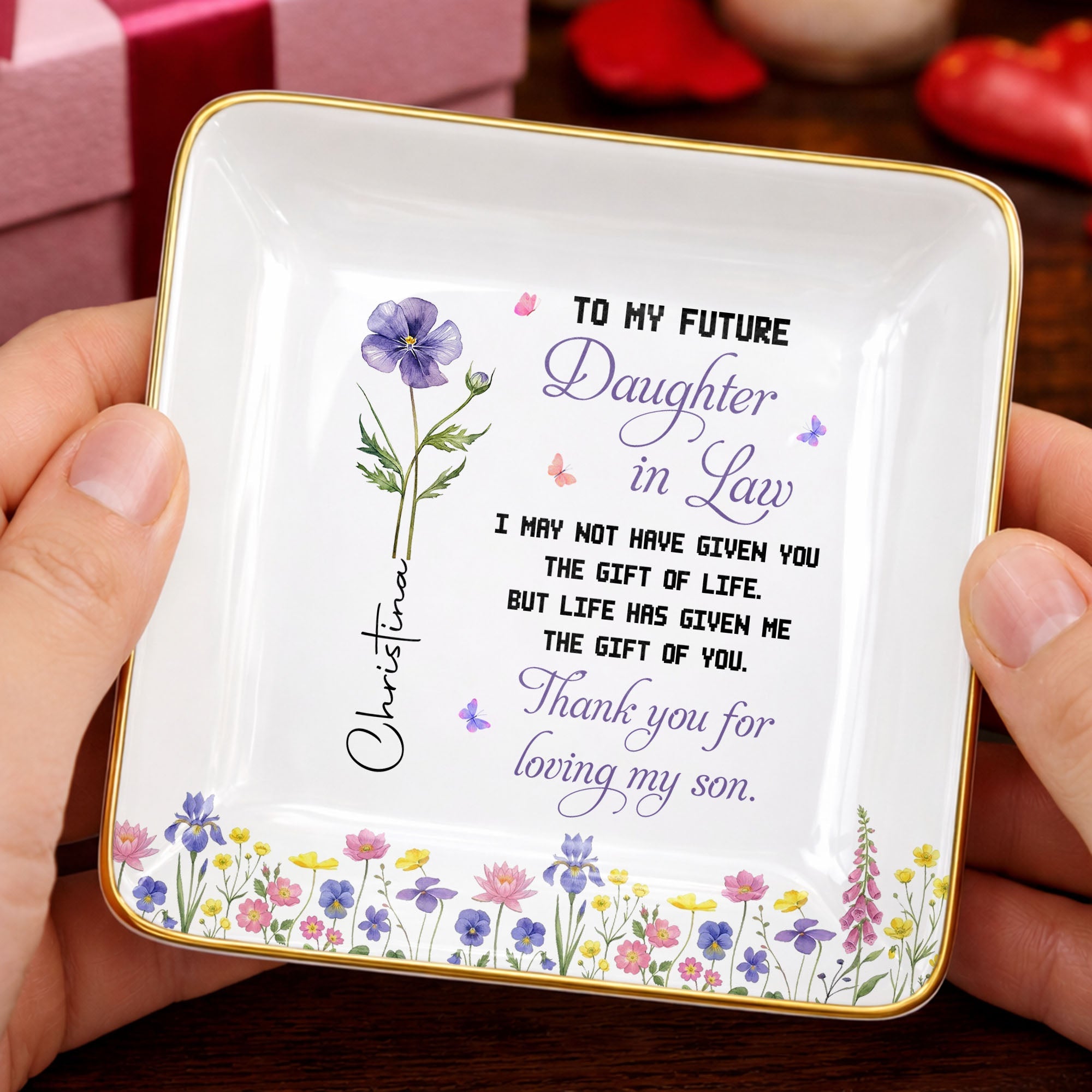 To My Future Daughter In Law Gift Of Life Birth Month Flower - Personalized Custom Jewelry Dish, Ceramic Dish, Square Shape - DILA298_SCRF