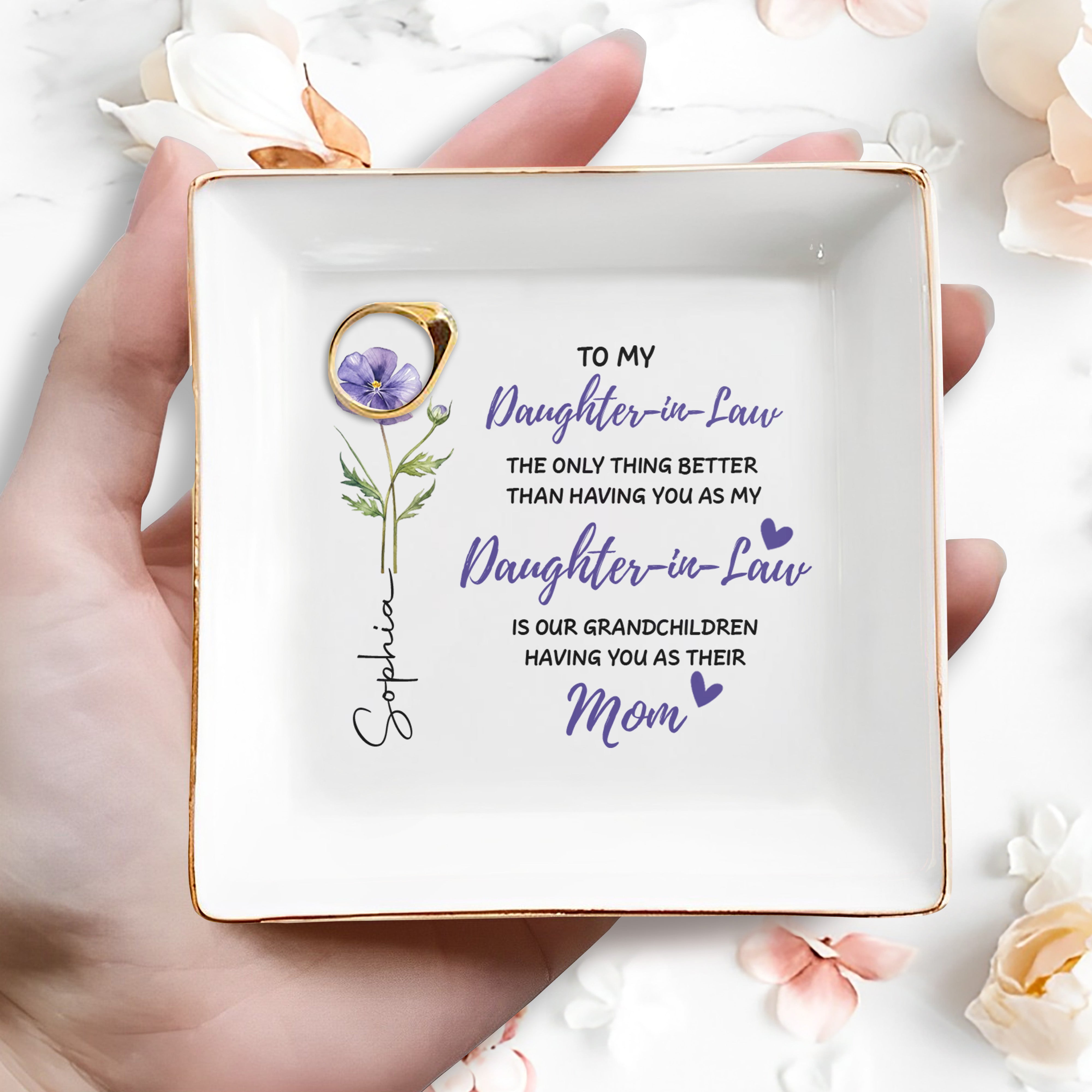 To My Daughter In Law Only Thing Better Birth Month Flower Hearts - Personalized Custom Jewelry Dish, Square Ceramic Dish - DILA306_SCRD