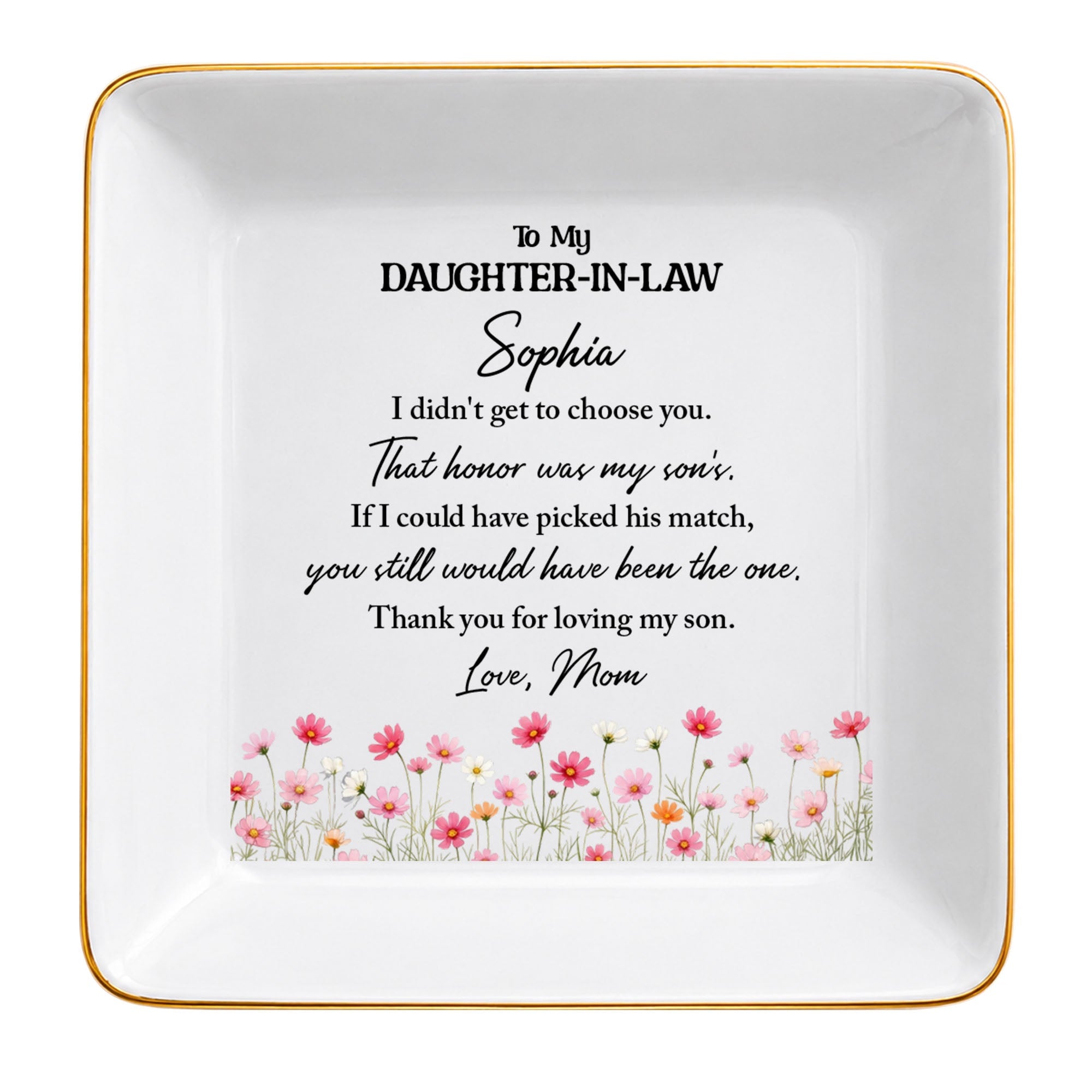 To My Daughter In Law Floral Jewelry Dish With Son's Match Message - Personalized Custom Jewelry Dish, Square Ceramic Dish - DILA316_SCRD