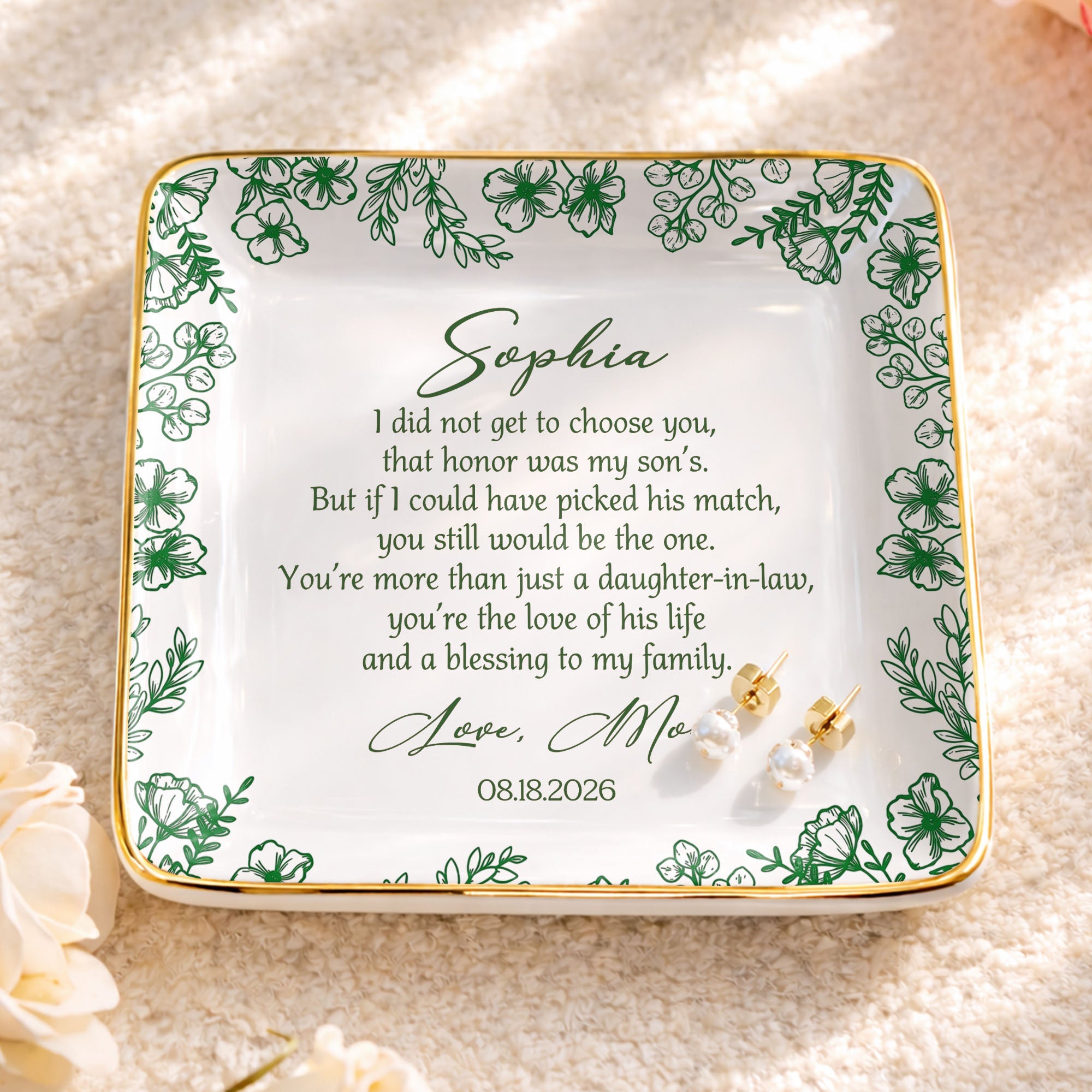 I Did Not Get To Choose You Floral Daughter In Law Gift - Personalized Custom Jewelry Dish, Ceramic Dish, Square Shape - DILA322_SCRF