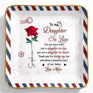 To My Daughter In Law More Than Just A Daughter Flower Envelope - Personalized Custom Jewelry Dish, Ceramic Dish, Square Shape - DILA333_SCRF