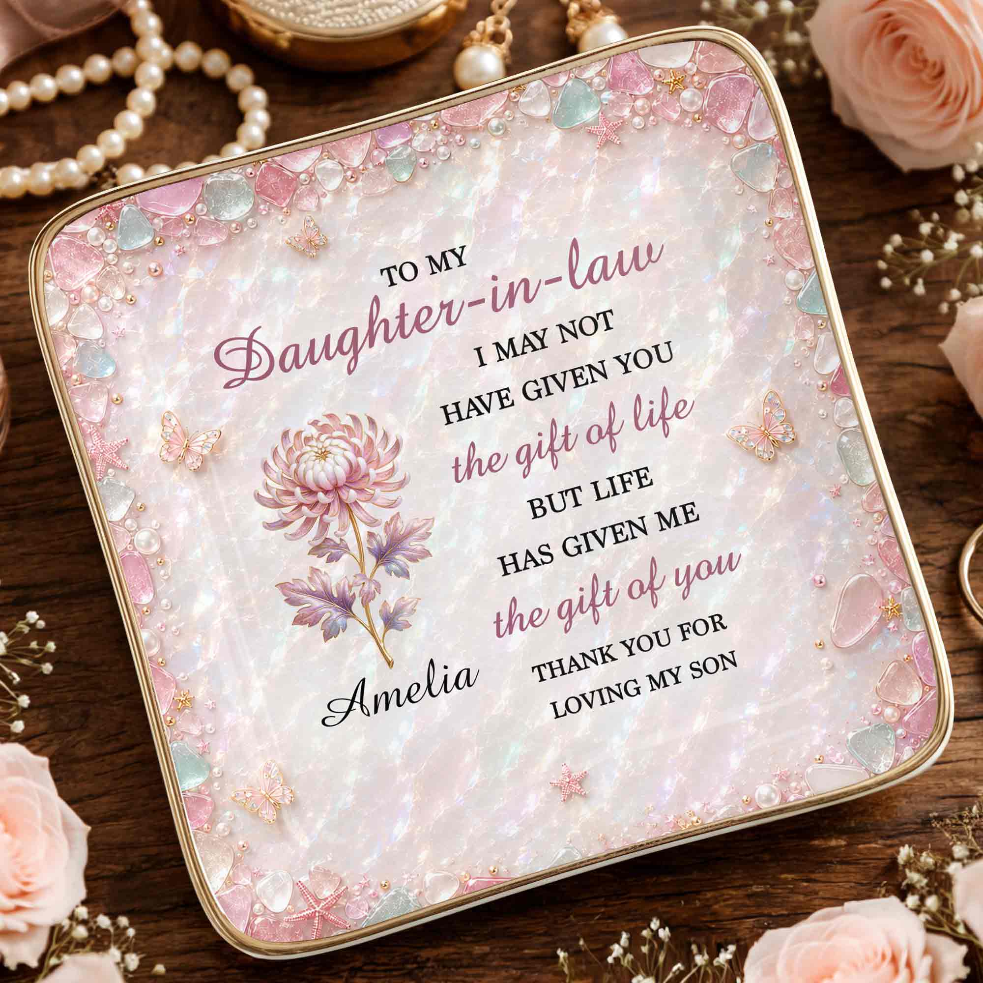 To My Daughter In Law Life Has Given Me The Gift Of You Flower Sea Glass - Personalized Custom Jewelry Dish, Ceramic Dish, Square Shape - DILA345_SCRF