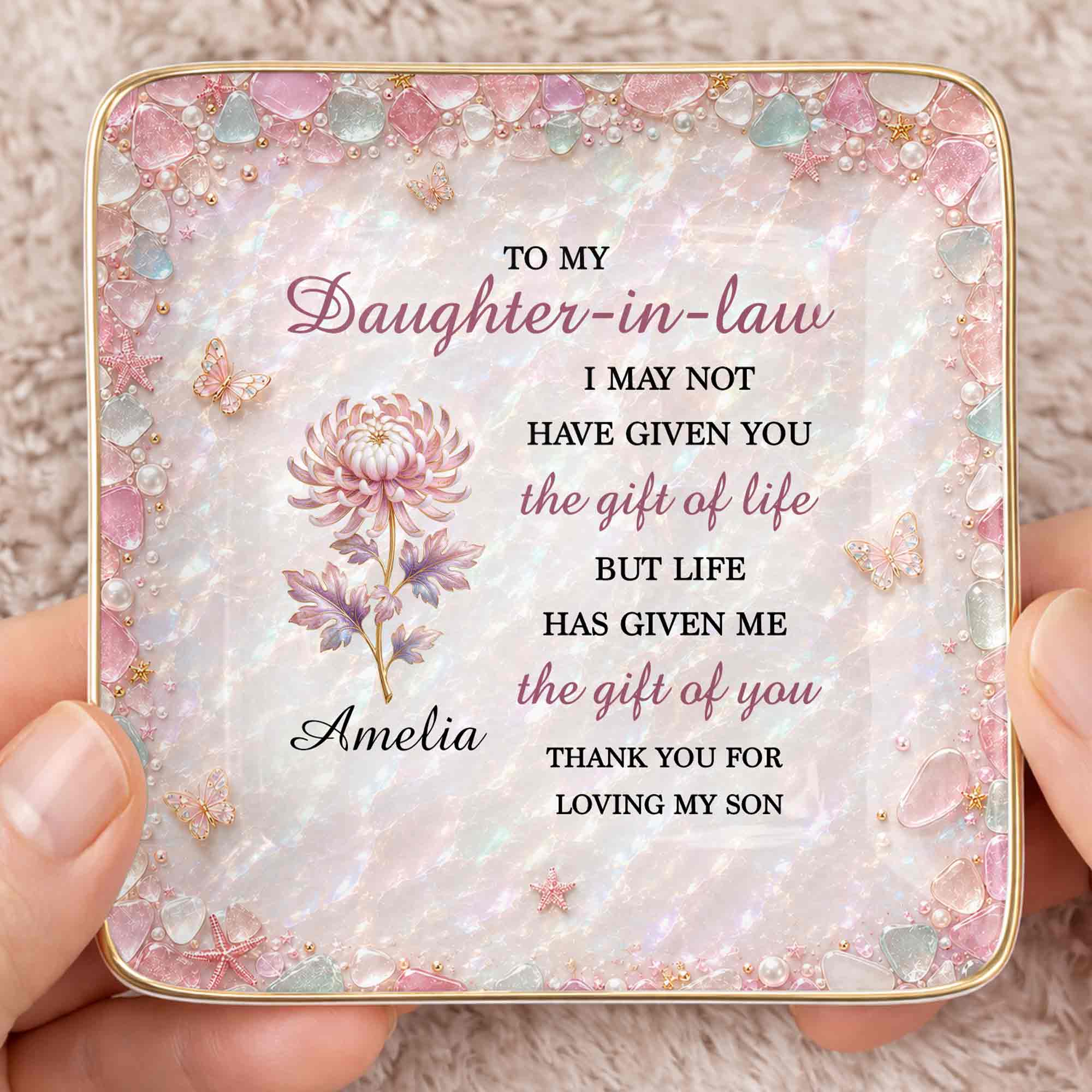 To My Daughter In Law Life Has Given Me The Gift Of You Flower Sea Glass - Personalized Custom Jewelry Dish, Ceramic Dish, Square Shape - DILA345_SCRF