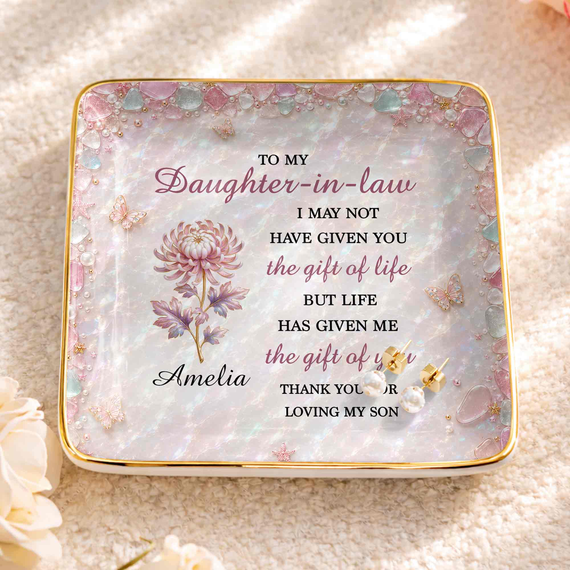 To My Daughter In Law Life Has Given Me The Gift Of You Flower Sea Glass - Personalized Custom Jewelry Dish, Ceramic Dish, Square Shape - DILA345_SCRF
