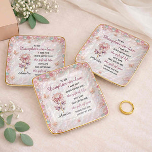 To My Daughter In Law Life Has Given Me The Gift Of You Flower Sea Glass - Personalized Custom Jewelry Dish, Ceramic Dish, Square Shape - DILA345_SCRF