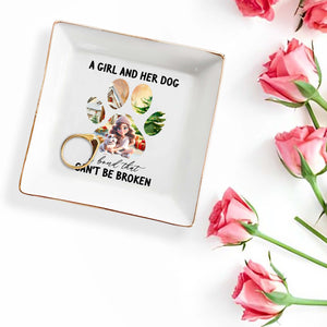 A Girl And Her Dog Bond That Can't Be Broken - Personalized Custom Jewelry Dish - DOG008_SCRD