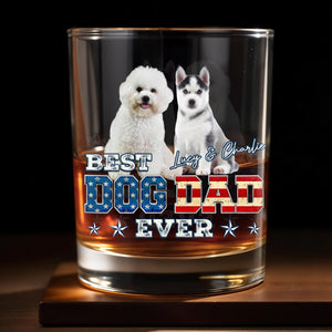 Best Dog Dad Ever With American Flag Dogs - Personalized Custom Whiskey Glass - DOG133_RWG