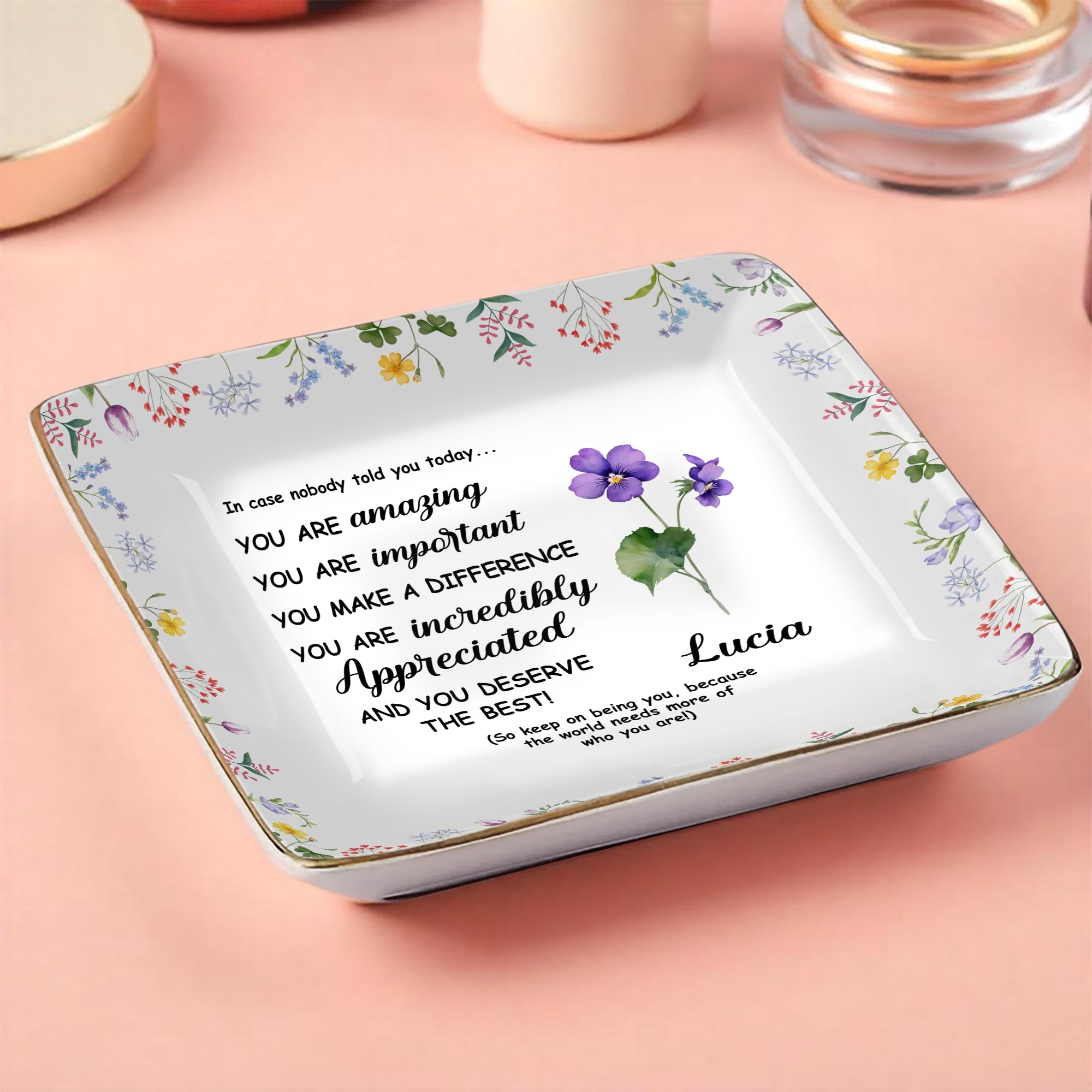 You Are Amazing Appreciation Ceramic Dish With Floral Design - Personalized Custom Jewelry Dish, Ceramic Dish, Square Shape - DTG004_SCRF