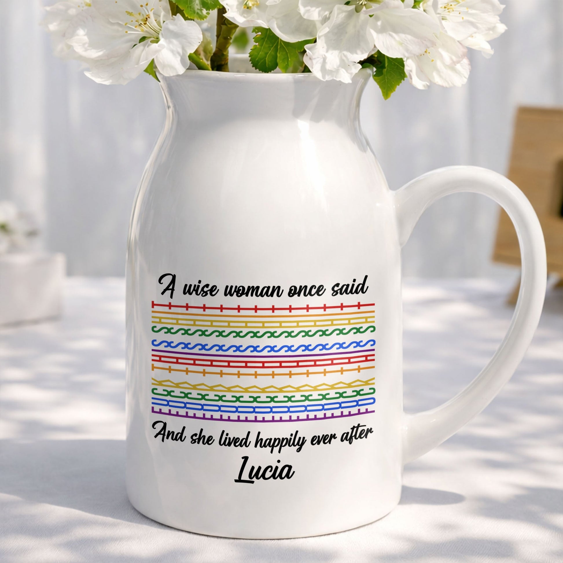 A Wise Woman Once Said Happily Ever After Colorful Pattern - Personalized Ceramic Flower Vase
