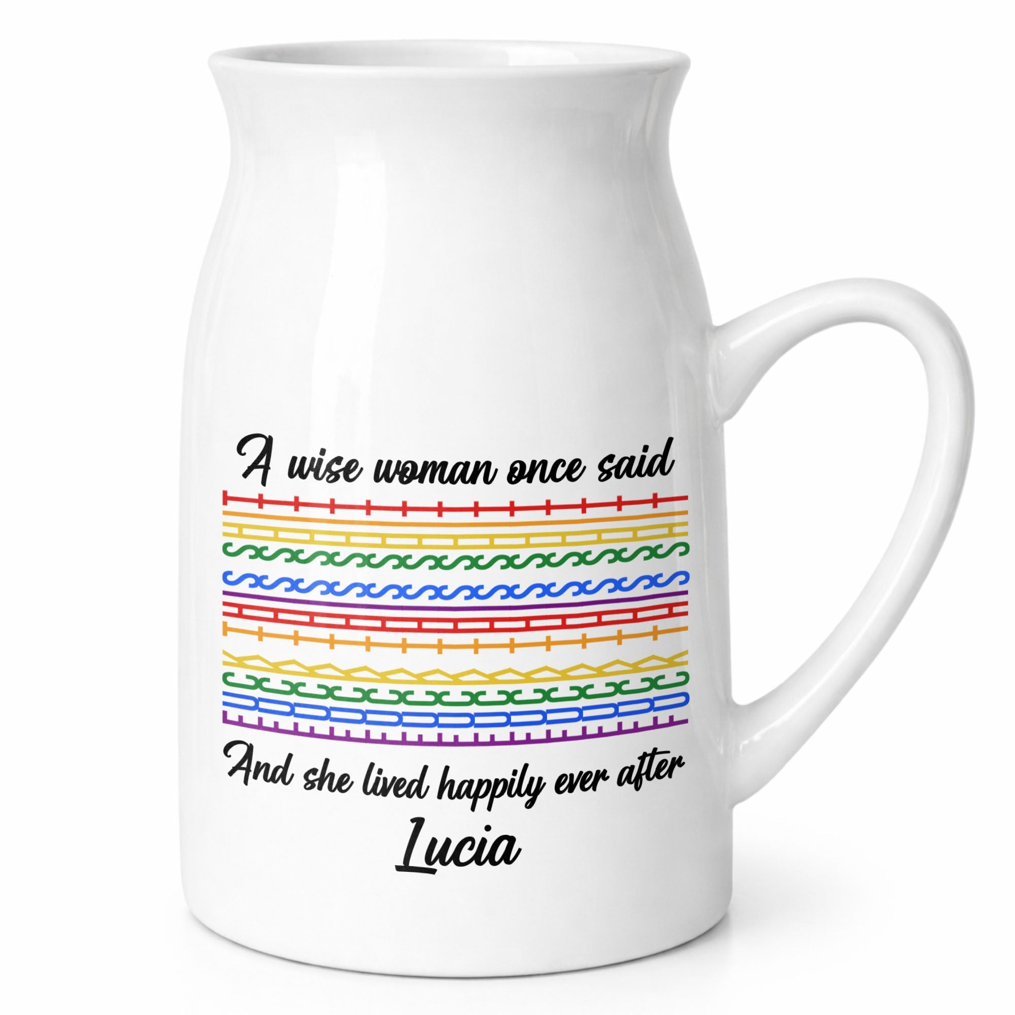 A Wise Woman Once Said Happily Ever After Colorful Pattern - Personalized Ceramic Flower Vase