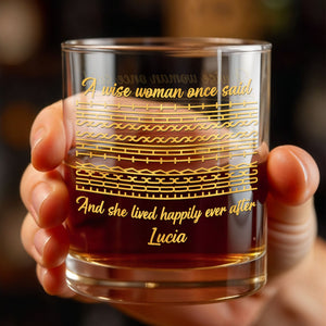 A Wise Woman Once Said Eff This Sh*t Geometric Pattern Design - Personalized Custom Whiskey Glass - DTG039_RWG