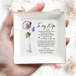 Love You Longer, See Yourself Through My Eyes - Personalized Custom Jewelry Dish - FAM033_SCRD