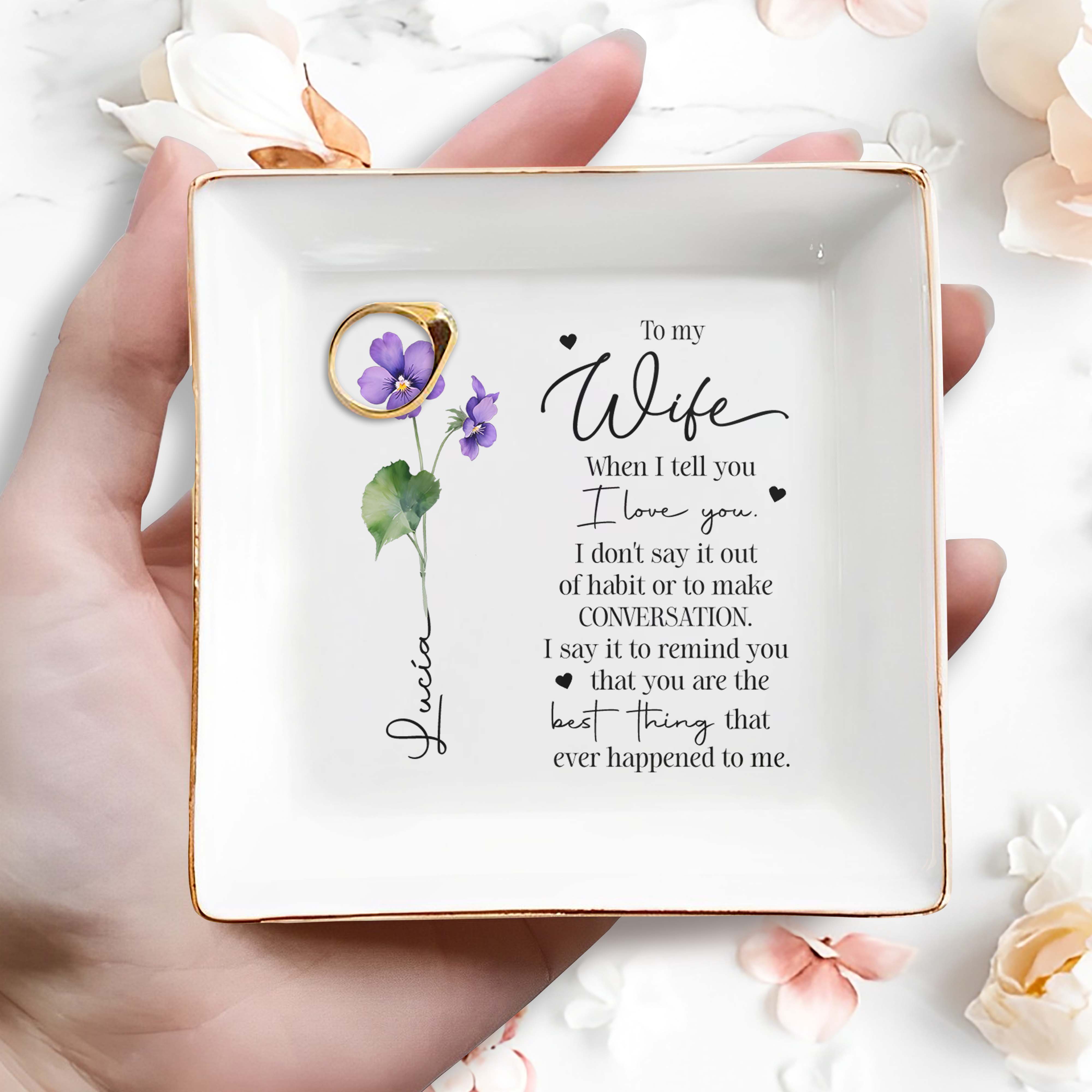 To My Wife Remind You Are The Best Thing Ever - Personalized Custom Jewelry Dish - FAM051_SCRD