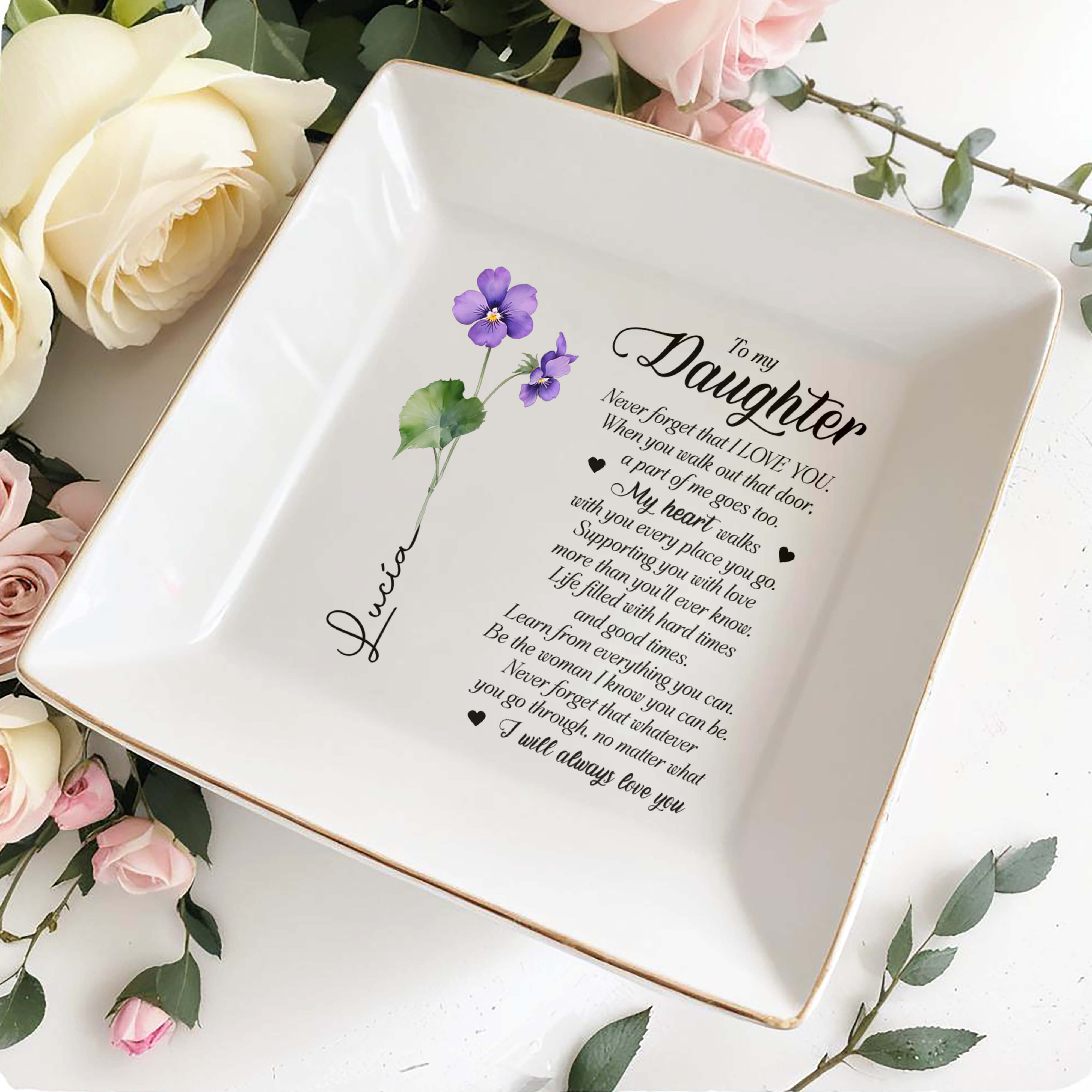 Never Forget That I Love You, To My Daughter - Personalized Custom Jewelry Dish - FAM052_SCRD