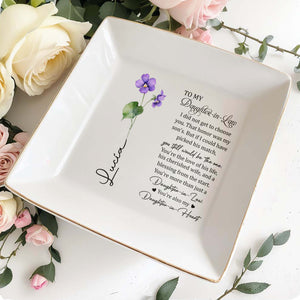 To My Daughter-In-Law You're Also My Daughter-In-Heart - Personalized Custom Jewelry Dish - FAM058_SCRD