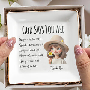 God Says You Are Unique Special Lovely Precious Strong Chosen Dish - Personalized Custom Jewelry Dish - FAM062_SCRD