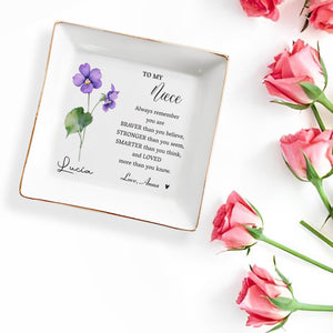 Always Remember You Are Braver, Stronger, Smarter, With Violet Flowers - Personalized Custom Jewelry Dish - FAM117_SCRD