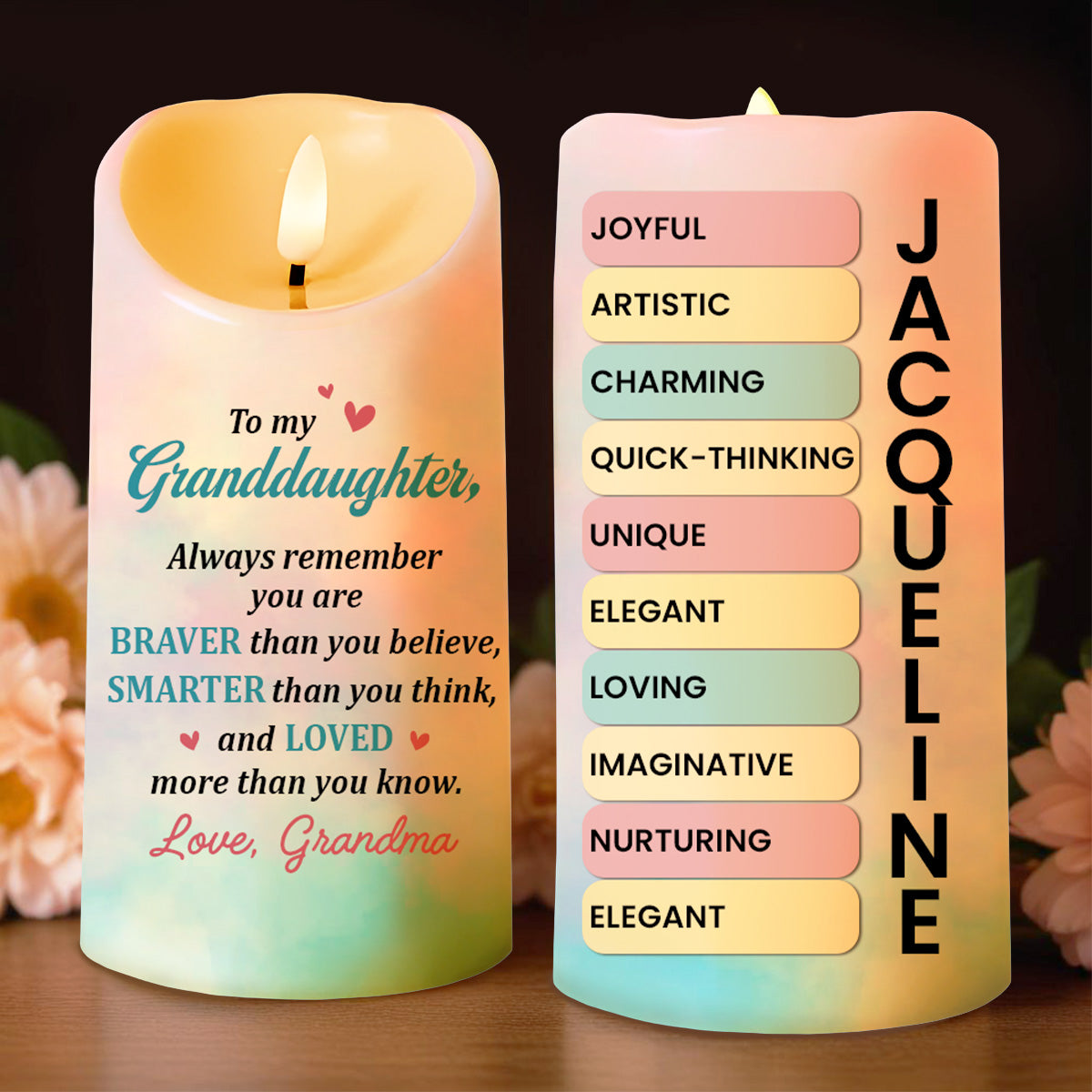 To My Granddaughter Braver Smarter Loved Candle - Personalized Custom LED Candle - FAM251_LECA