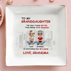 To My Granddaughter, The Only Thing Better Than Being Your Grandma, Grandmother And Granddaughter - Personalized Custom Jewelry Dish, Square Ceramic Dish - FAM307_SCRD