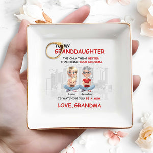 To My Granddaughter, The Only Thing Better Than Being Your Grandma, Grandmother And Granddaughter - Personalized Custom Jewelry Dish, Square Ceramic Dish - FAM307_SCRD