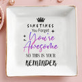 Sometimes You Forget You're Awesome Reminder - Personalized Custom Jewelry Dish, Square Ceramic Dish - FAM355_SCRD