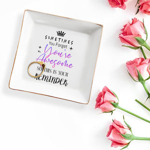 Sometimes You Forget You're Awesome Reminder - Personalized Custom Jewelry Dish, Square Ceramic Dish - FAM355_SCRD