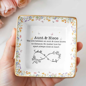 Aunt & Niece Love Knows No Distance, Flowers And Butterflies - Personalized Custom Jewelry Dish, Ceramic Dish, Square Shape - FAM744_SCRF