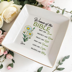 Woman of The Bible, Wait, Protect, Trust, Pray, Lead, Rejoice, Flowers - Personalized Custom Jewelry Dish, Square Ceramic Dish - FAM745_SCRD