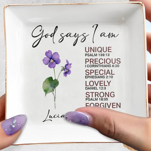 God Says I am Unique, Precious, Special Ceramic Dish - Personalized Custom Jewelry Dish, Square Ceramic Dish - FAM746_SCRD