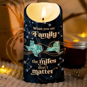 When You Are Family, The Miles Don't Matter, Stars - Personalized Custom LED Candle - FAM772_LECA