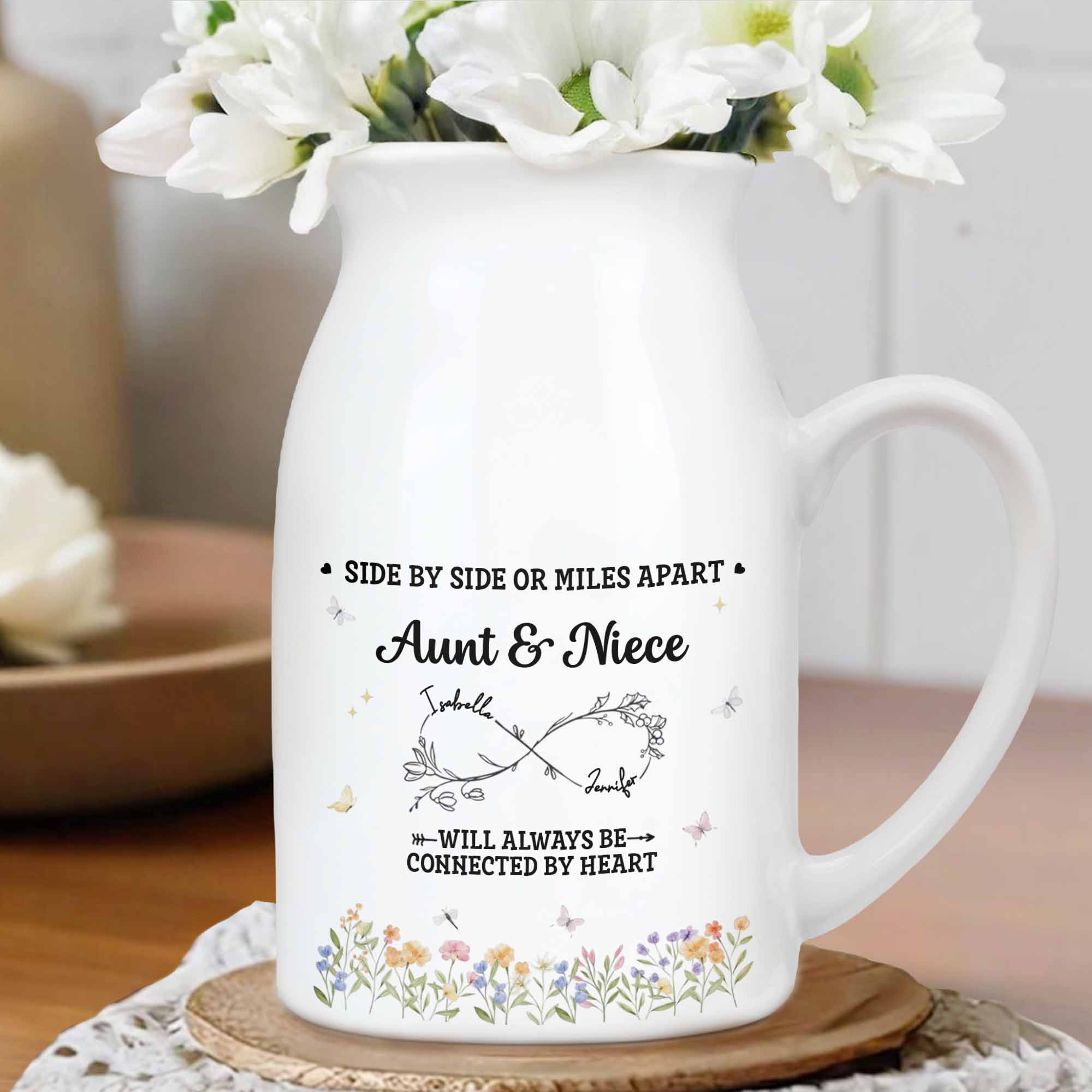 Aunt & Niece Always Connected By Heart With Flowers - Personalized Ceramic Flower Vase