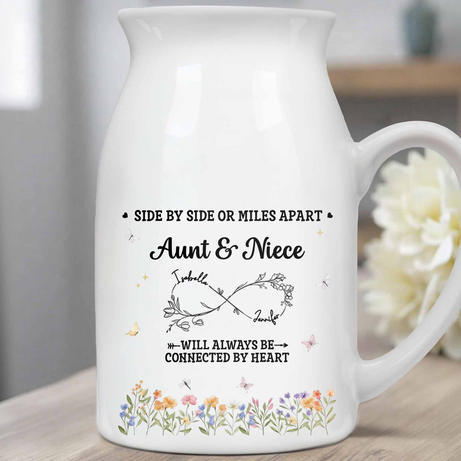 Aunt & Niece Always Connected By Heart With Flowers - Personalized Ceramic Flower Vase