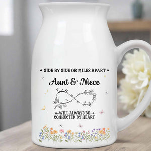 Aunt & Niece Always Connected By Heart With Flowers - Personalized Ceramic Flower Vase