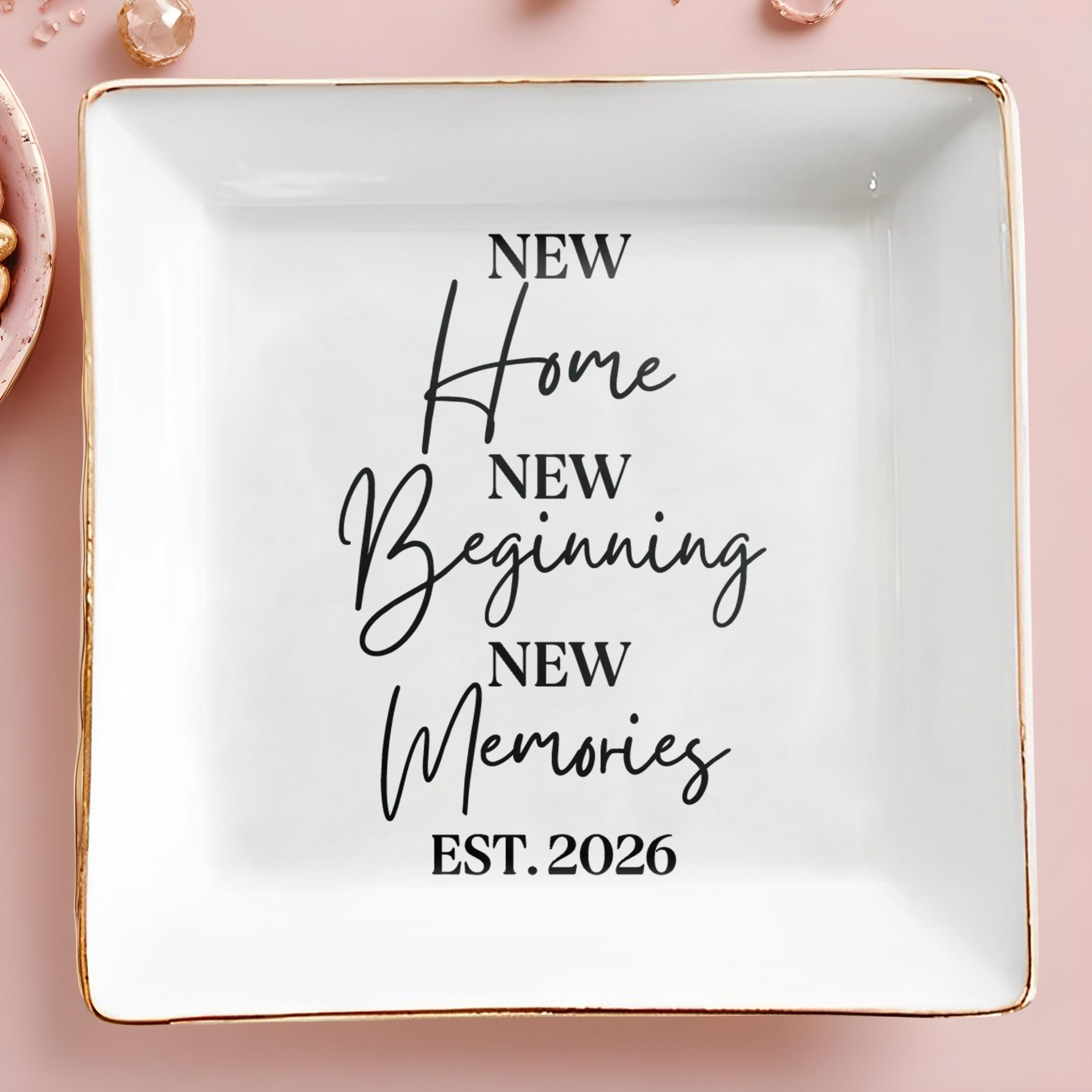 New Home New Beginning New Memories Est Custom Gold Trim Dish - Personalized Custom Jewelry Dish, Square Ceramic Dish - FAM881_SCRD