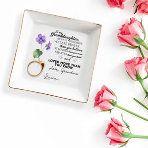 To My Granddaughter, Always Remember You Are Braver - Personalized Custom Jewelry Dish - FM004_SCRD