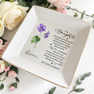 To My Daughter, Every Single Day That - Personalized Custom Jewelry Dish - FM008_SCRD
