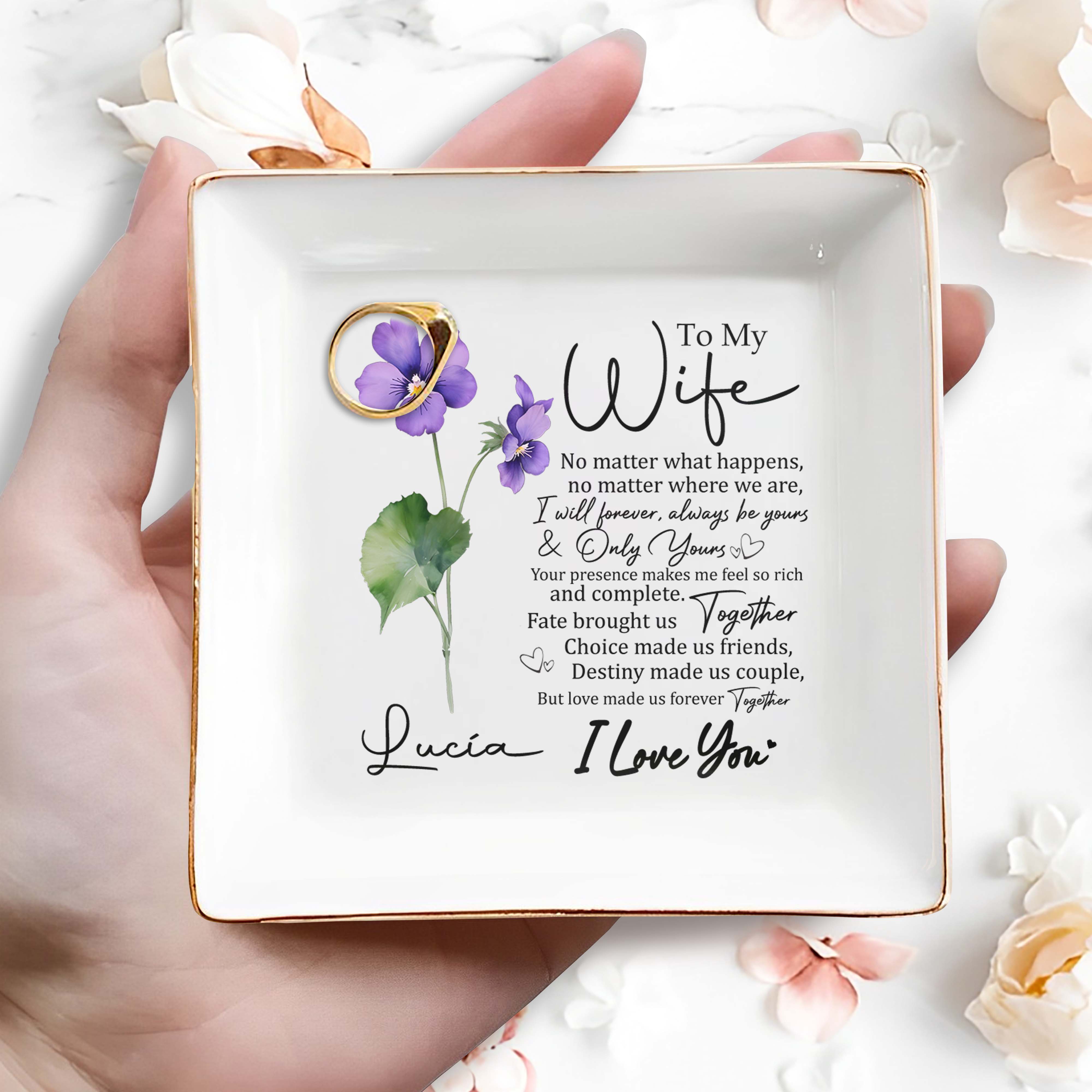 To My Wife, No Matter What Happens - Personalized Custom Jewelry Dish - FM010_SCRD