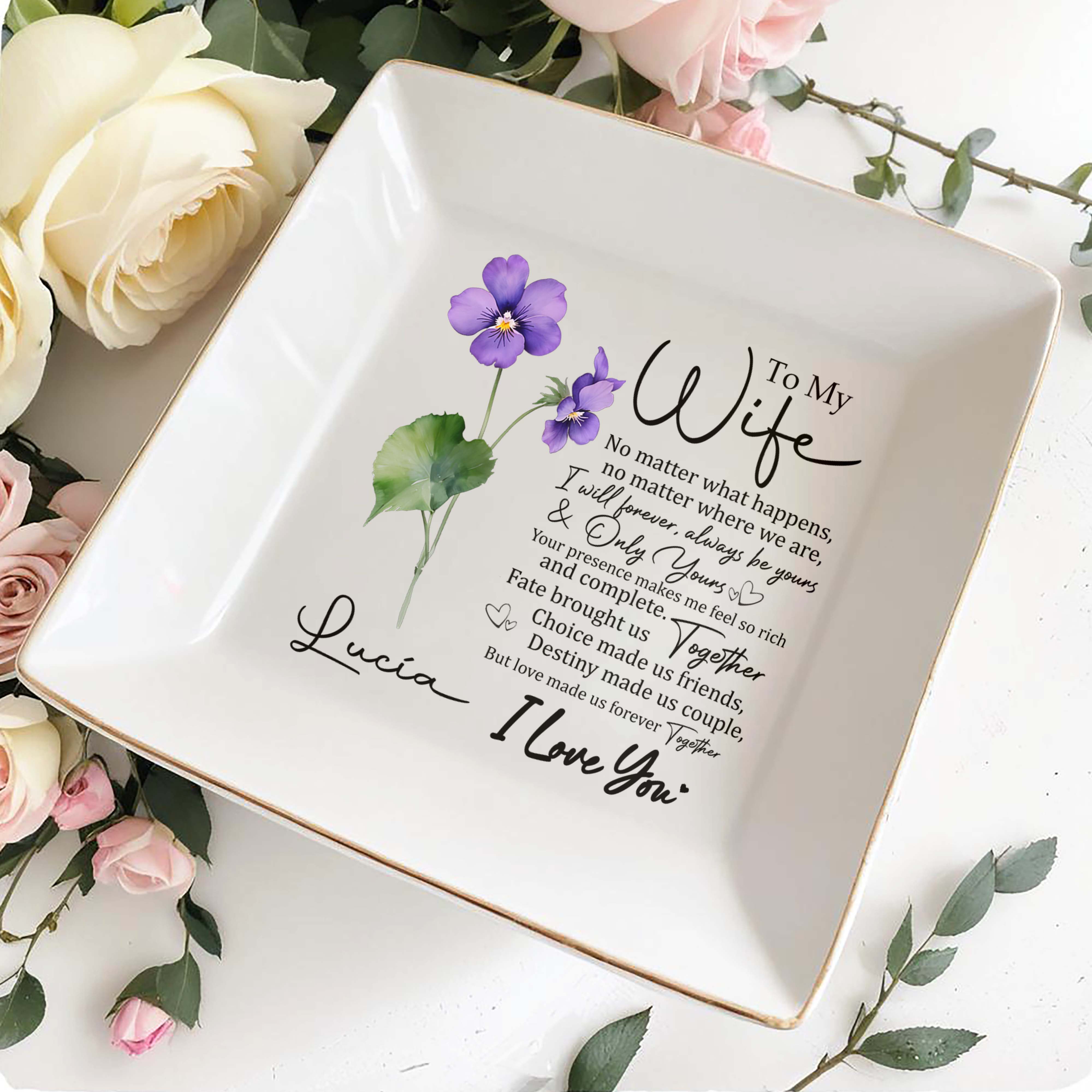 To My Wife, No Matter What Happens - Personalized Custom Jewelry Dish - FM010_SCRD