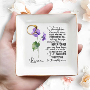 To My Daughter, Wherever Your Journey - Personalized Custom Jewelry Dish - FM016_SCRD