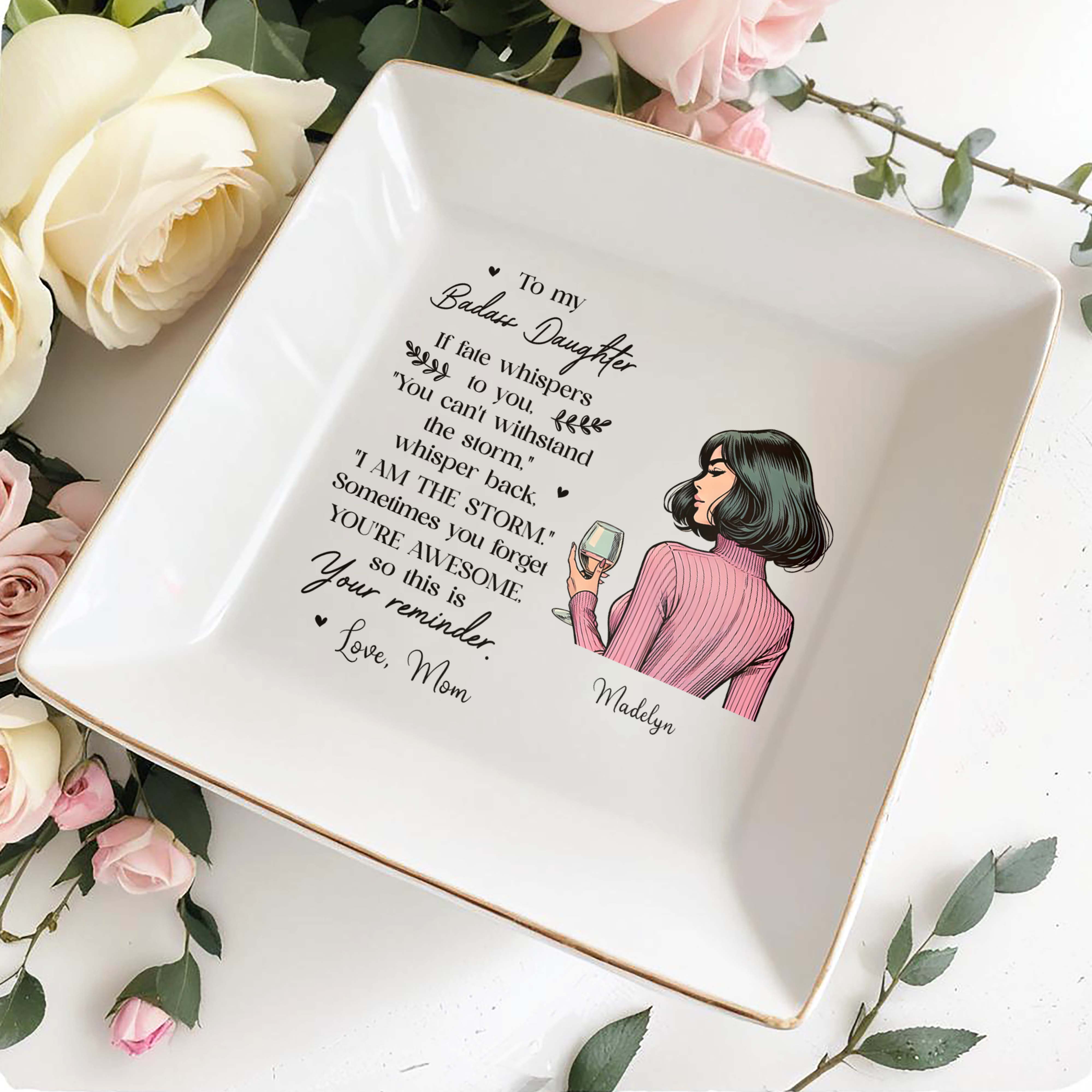 Badass Daughter Inspirational Quote - Personalized Custom Jewelry Dish - FM116_SCRD