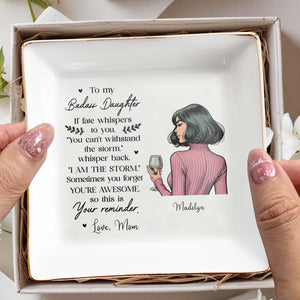 Badass Daughter Inspirational Quote - Personalized Custom Jewelry Dish - FM116_SCRD