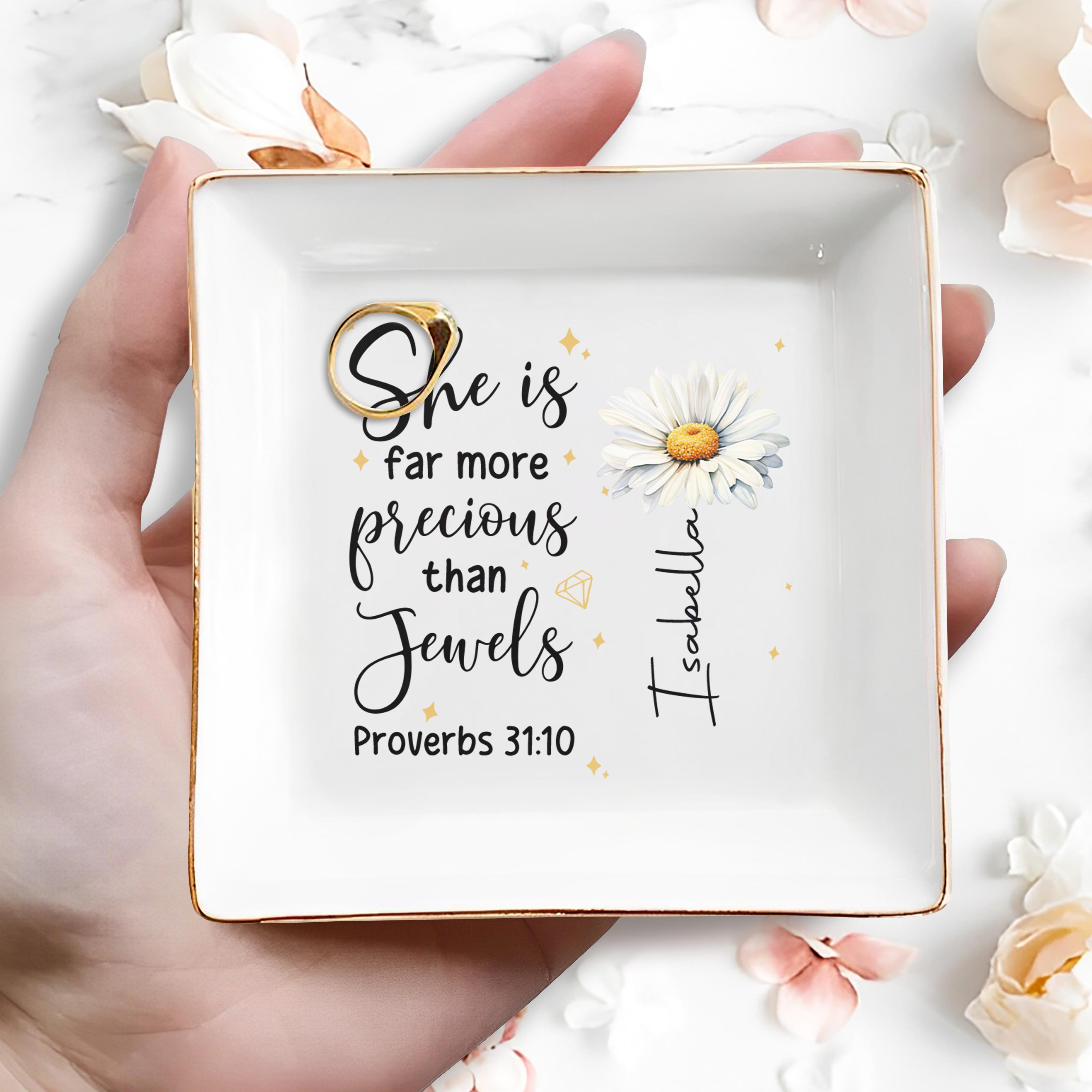 She Is Far More Precious Than Jewels - Personalized Custom Jewelry Dish - FTH008_SCRD