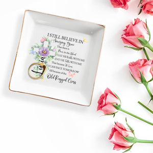 I STILL BELIEVE IN Amazing Grace - Personalized Custom Jewelry Dish - FTH014_SCRD