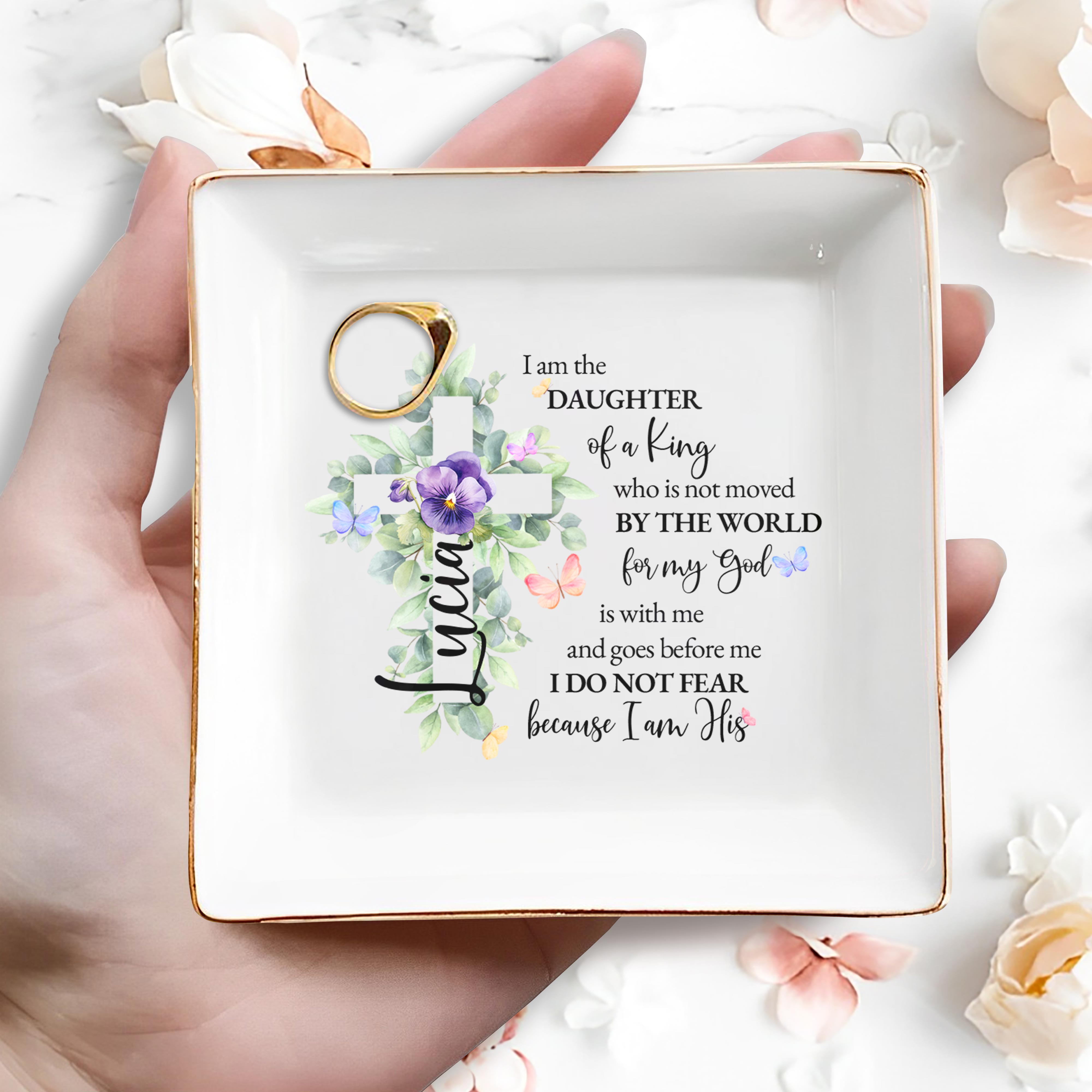 Daughter Of A King Spiritual Quote With Cross And Flowers - Personalized Custom Jewelry Dish - FTH018_SCRD