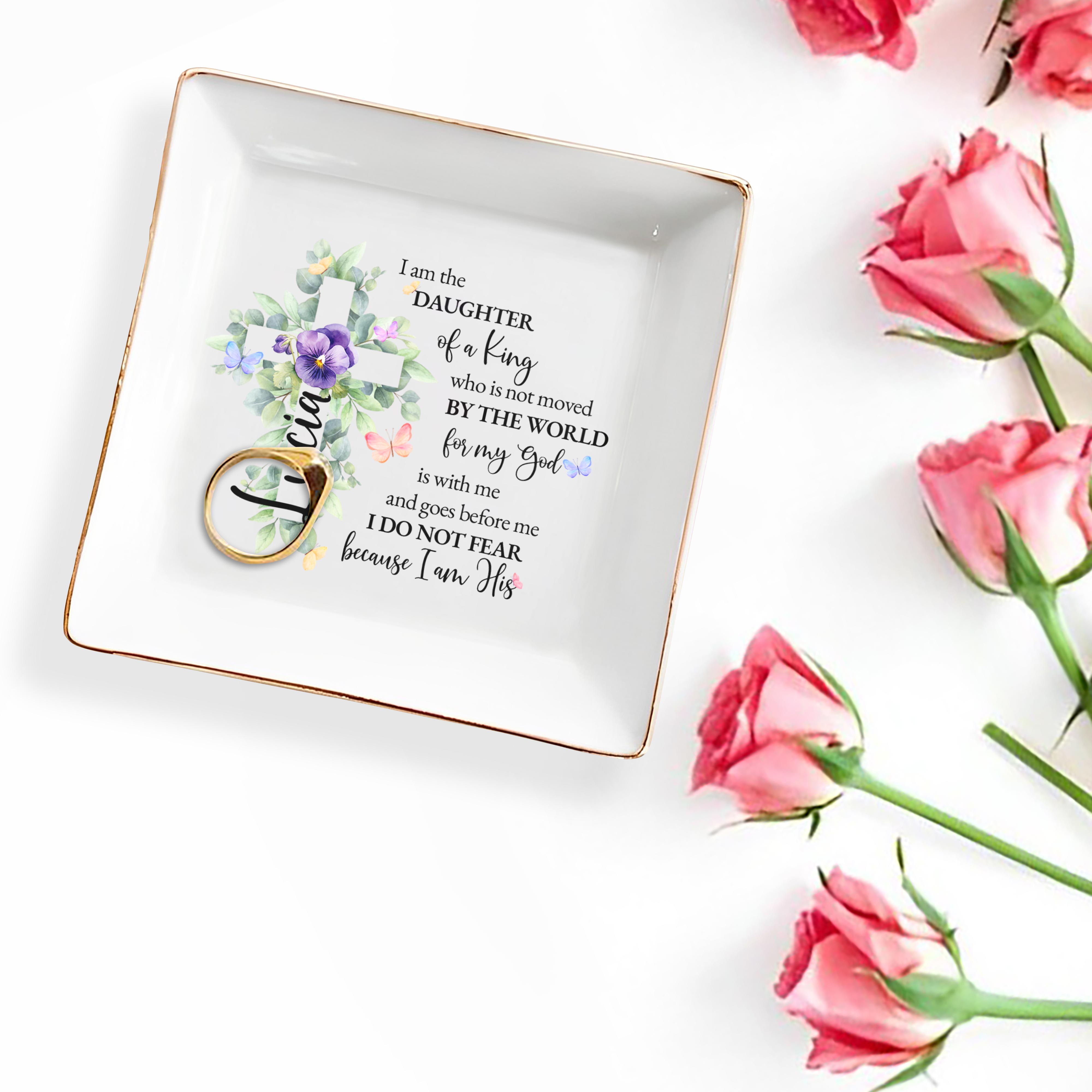 Daughter Of A King Spiritual Quote With Cross And Flowers - Personalized Custom Jewelry Dish - FTH018_SCRD