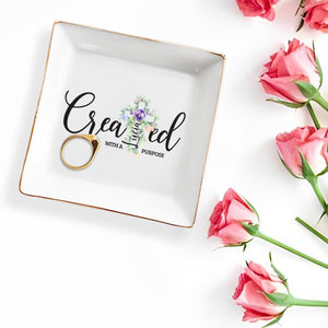Created With A Purpose Inspirational Quote With Flowers - Personalized Custom Jewelry Dish - FTH021_SCRD
