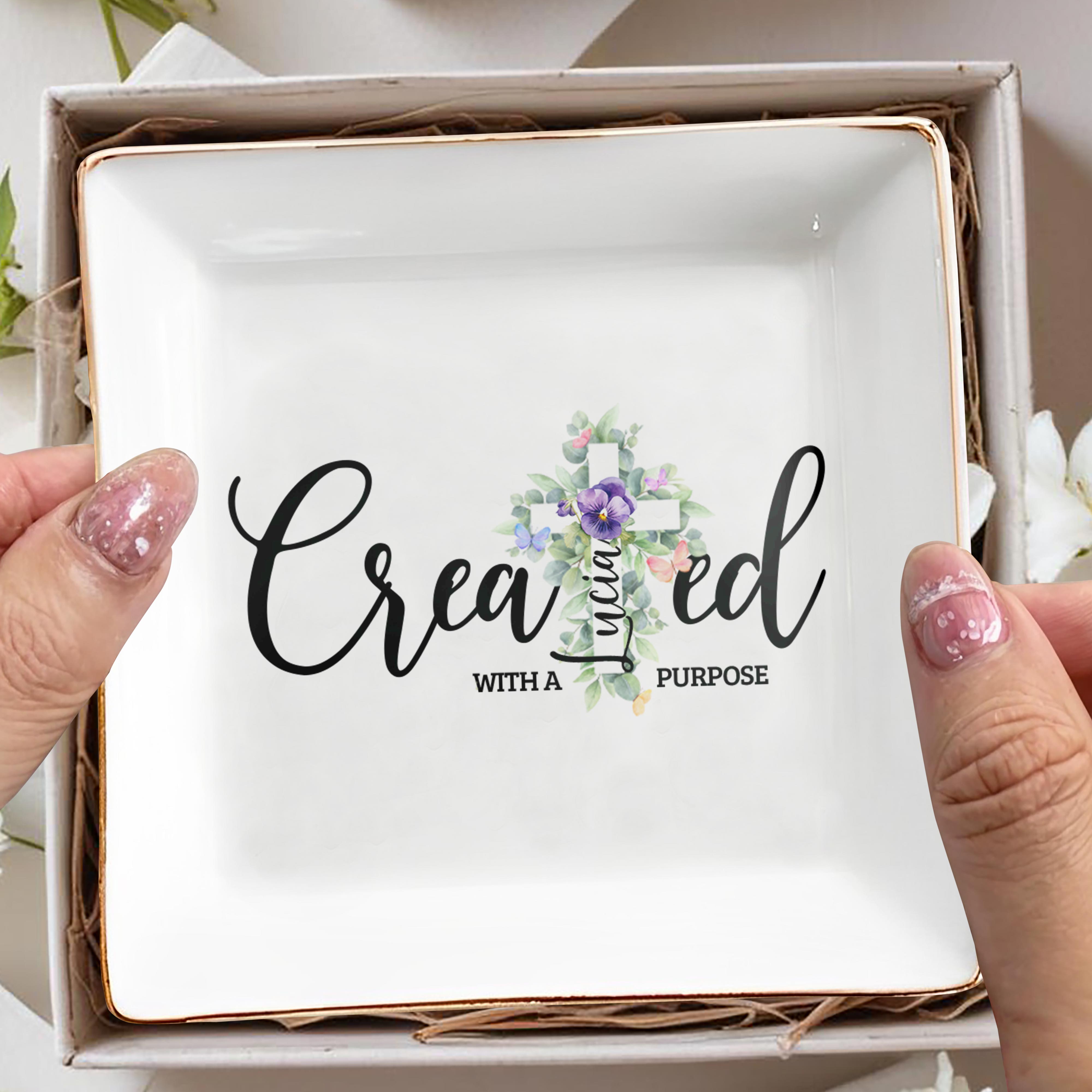 Created With A Purpose Inspirational Quote With Flowers - Personalized Custom Jewelry Dish - FTH021_SCRD