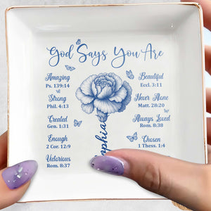God Says You Are Amazing Strong and Beautiful - Personalized Custom Jewelry Dish, Square Ceramic Dish - FTH107_SCRD