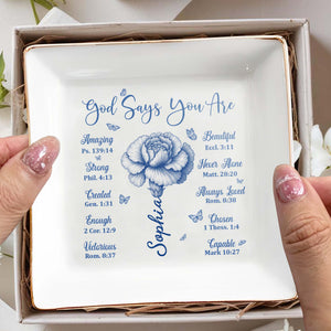 God Says You Are Amazing Strong and Beautiful - Personalized Custom Jewelry Dish, Square Ceramic Dish - FTH107_SCRD